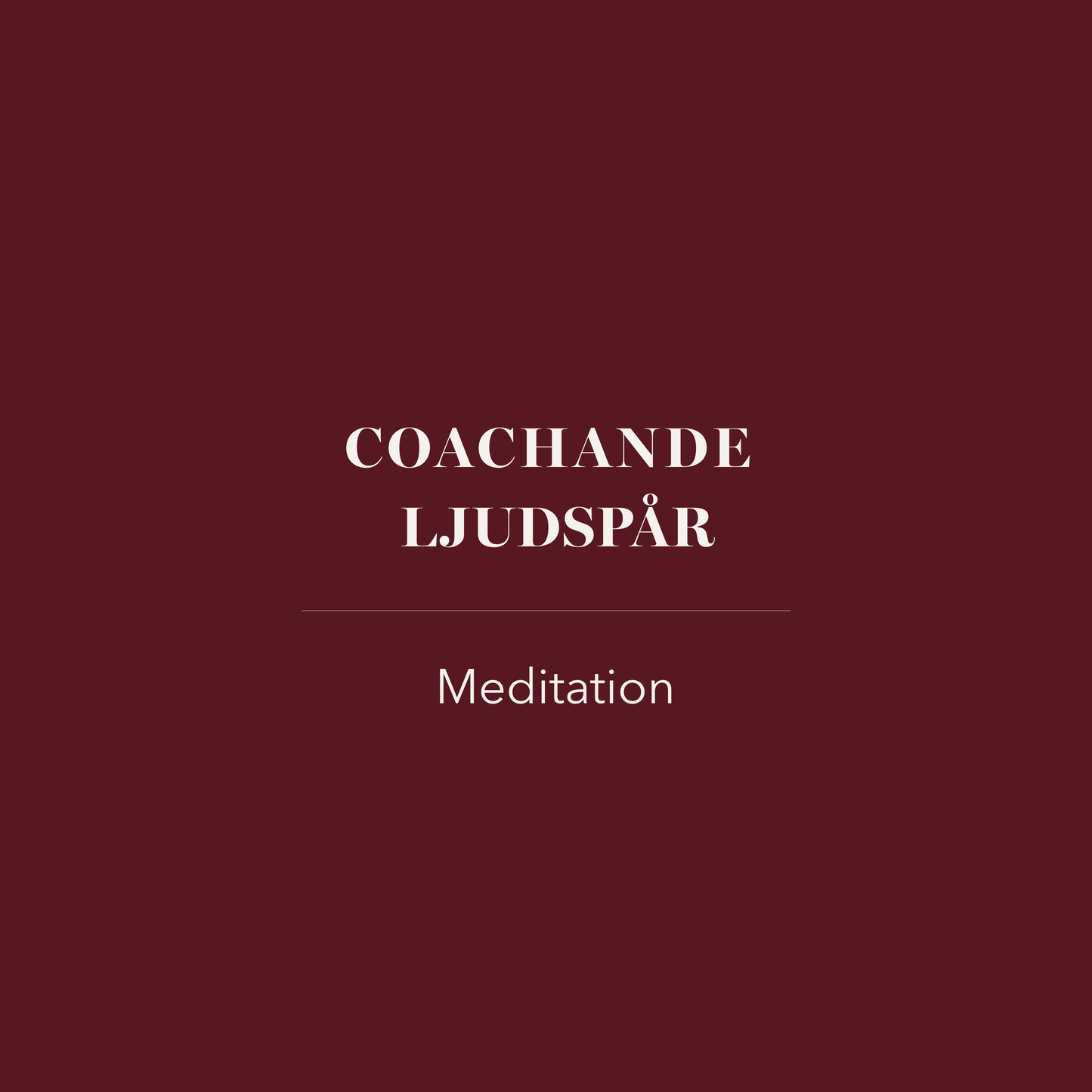 Coachande ljudspår - meditation