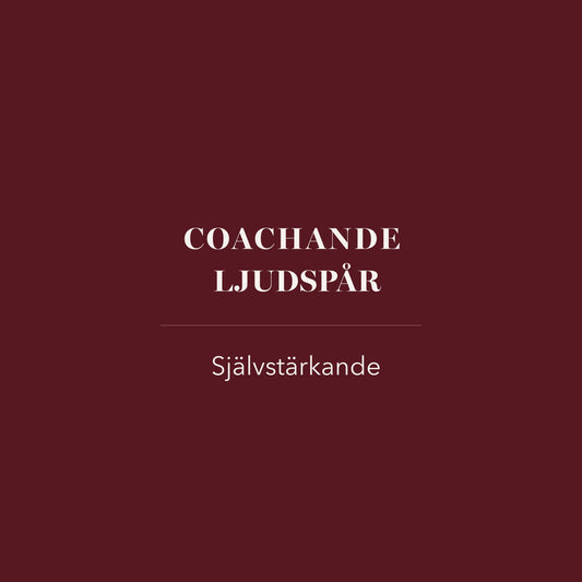 Coachande ljudspår - självstärkande