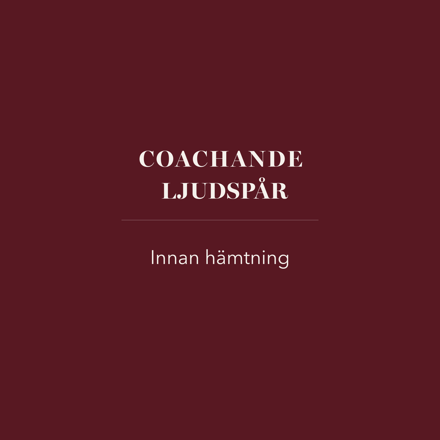 Coachande ljudspår - innan hämtning av barn